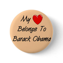 My Heart Belongs To Barack Obama Button