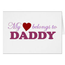 My Heart Belongs to Daddy Card