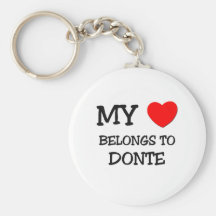 My Heart Belongs to Donte Key Chain