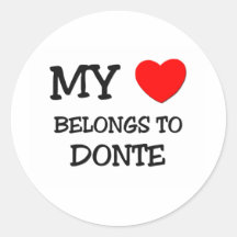 My Heart Belongs to Donte Round Sticker