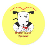My Heart Belongs to My Daddy Round Sticker