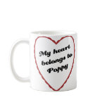 My Heart Belongs to Poppy mugs