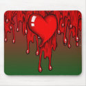 My Heart Bleeds for You mousepads