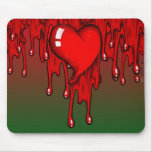 My Heart Bleeds for You mousepads