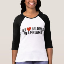 My Heart Fireman Shirts