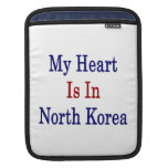 My Heart Is In North Korea Sleeves For iPads