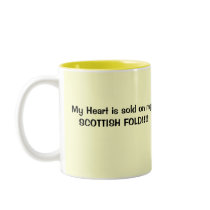 My Heart is sold on my SCOTTISH FOLD Mugs