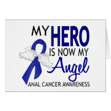 My Hero Is My Angel Anal Cancer Card