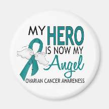 My Hero Is My Angel Ovarian Cancer Fridge Magnets