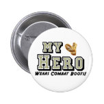 My Hero Wears Combat Boots! Pins