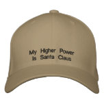My Higher Power Is Santa Claus embroidered hats