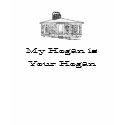 My Hogan is Your Hogan t-shirts