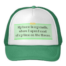 My Home is My Castle Hat