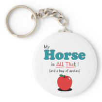 My Horse is All That! Funny Horse keychains