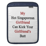 My Hot Singaporean Girlfriend Can Kick Your Girlfr Sleeve For iPads