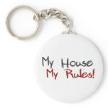 My House My Rules keychains