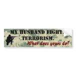My Husband Fights Terrorism bumper stickers