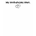 My Husband, My Hero w/back writing t-shirts