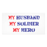 My husband, my soldier, my hero photo cards