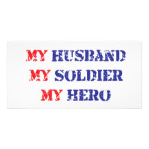 My husband, my soldier, my hero personalized photo card