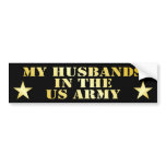 My Husbands In The Army bumper stickers