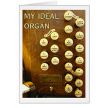 My ideal organ card