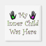 My Inner Child Was Here square Fridge Magnets