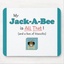 My Jack-A-Bee is All That! Mousepad