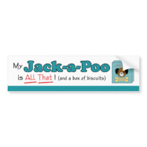 My Jack-a-Poo is All That! Bumper Sticker