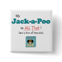 My Jack-a-Poo is All That! Pinback Buttons