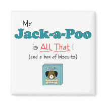 My Jack-a-Poo is All That! Refrigerator Magnet