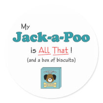 My Jack-a-Poo is All That! Sticker