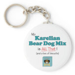 My Karelian Bear Dog Mix is All That! keychains