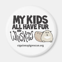 My Kids All Have Fur and Whiskers Magnet