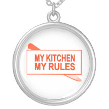 My Kitchen. My Rules. Fun Design for Kitchen Boss Personalised Necklace