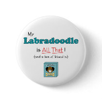 My Labradoodle is All That! Button