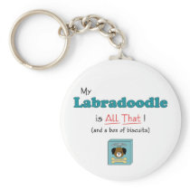 My Labradoodle is All That! Key Chains