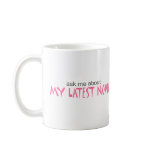 My Latest Novel mugs