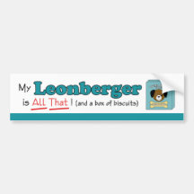 My Leonberger is All That! Bumper Sticker