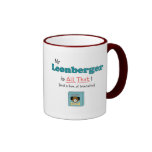 My Leonberger is All That! Coffee Mug