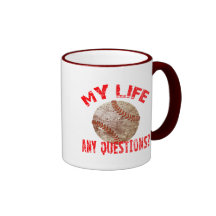 MY LIFE - ANY QUESTIONS? COFFEE MUG