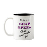 My Life is a Soap Opera Olivia & Natalia Mug