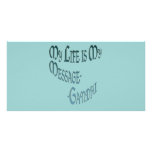 ~*My Life is My Message*~ Gandi Quote photo cards