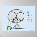 my life is so boring - poster