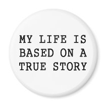 My Life is True