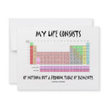 My Life Nothing But Periodic Table Of Elements Invitation