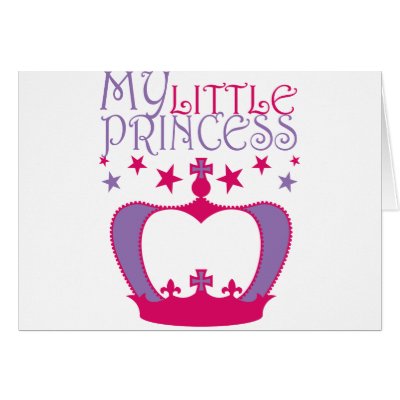 My Little Princess Greeting Card