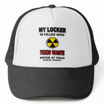 My Locker Is Filled With Toxic Waste
