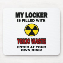 My Locker Is Filled With Toxic Waste