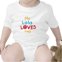 My Lola Loves Me T-shirts and Gifts